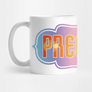 Precious Person Motivation Mug